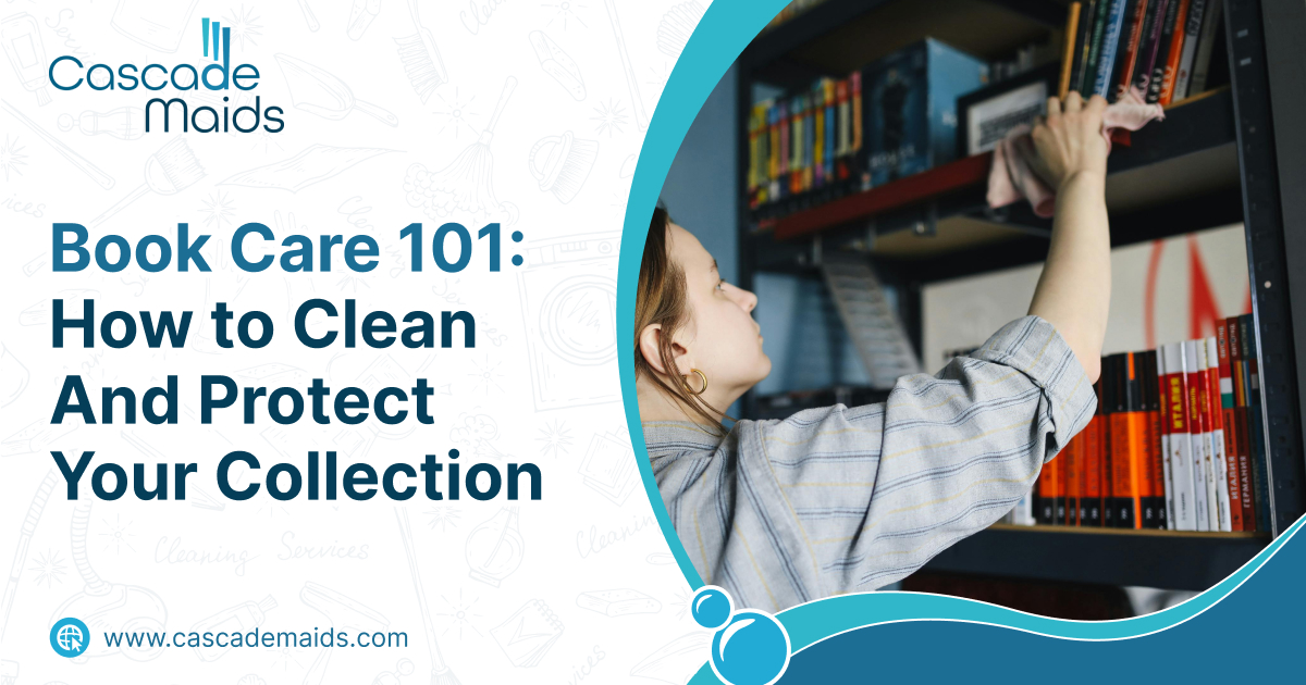 Read more about the article Book Care 101: How To Clean And Protect Your Collection