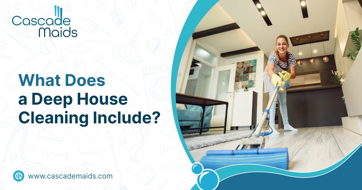 Read more about the article What Does A Deep House Cleaning Include?